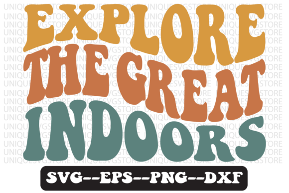 Download Explore the Great Indoors Svg Design - Indoors Collection